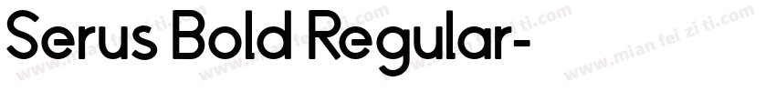 Serus Bold Regular字体转换